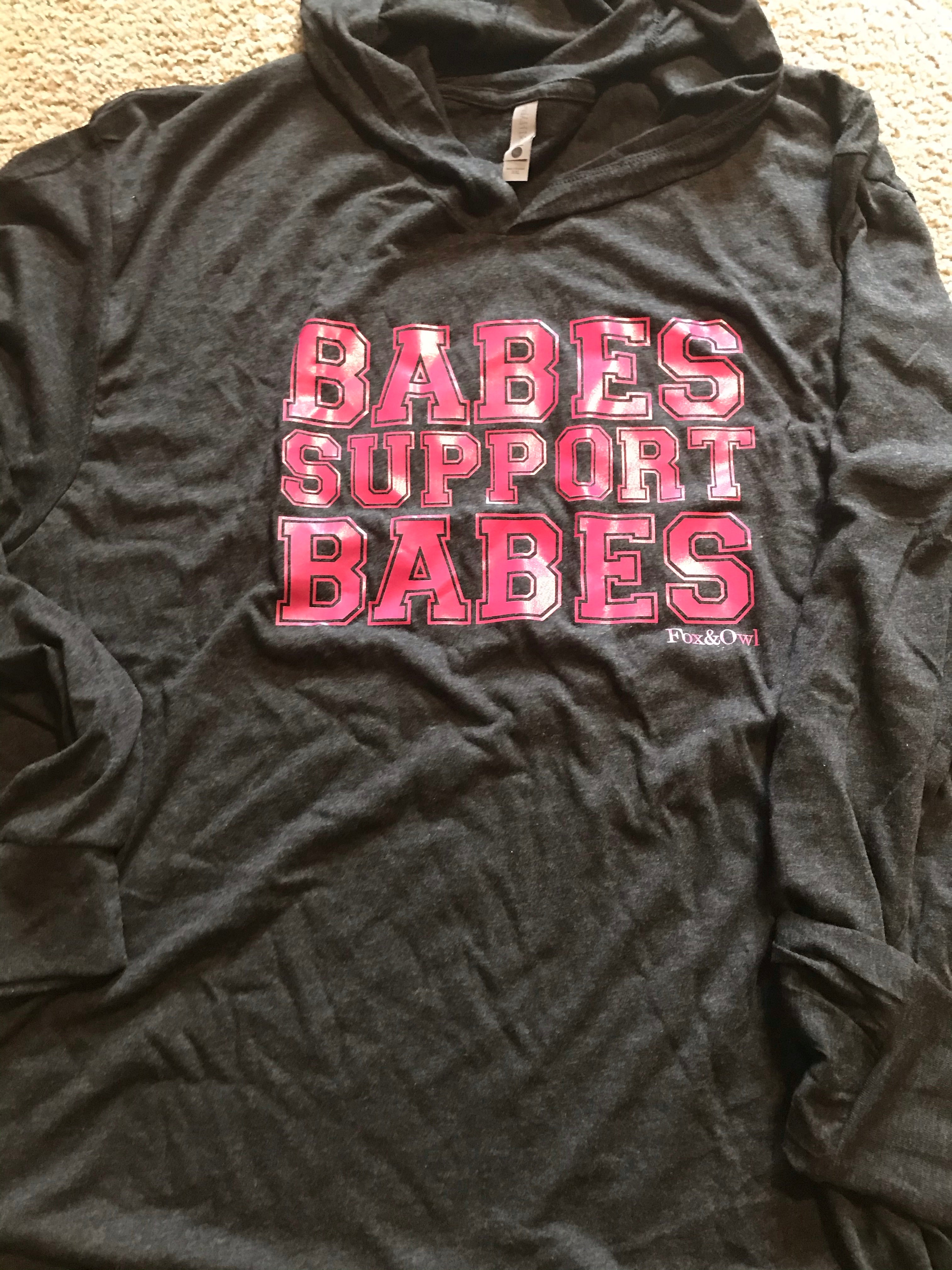 Babes support babes long sleeve hooded